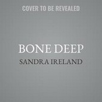 Enlarge image Cover: Bone Deep - SIMON & SCHUSTER AUDIO