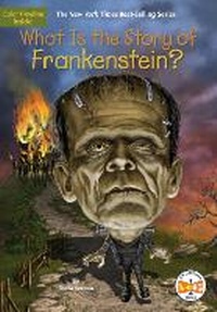 Enlarge image Cover: What Is the Story of Frankenstein? - Penguin Workshop