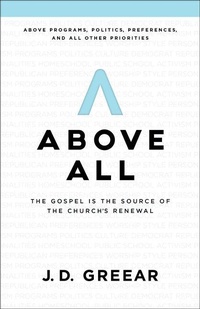 Enlarge image Cover: Above All - Broadman & Holman Publishers