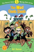 Cover: The Mad Cash Dash (The Secret Slide Money Club, Book 2) - LifeWay Christian Resources