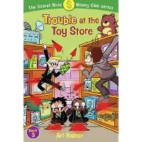 Enlarge image Cover: Trouble at the Toy Store (The Secret Slide Money Club, Book 3) - LifeWay Christian Resources