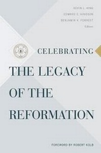 Enlarge image Cover: Celebrating the Legacy of the Reformation - LifeWay Christian Resources