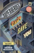 Cover: Superheroes Canat Save You: Study Guide - LifeWay Christian Resources