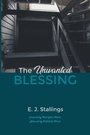 Cover: The Unwanted Blessing - Wipf & Stock Publishers