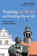 Cover: Trusting the Word and Nothing Else at All - Wipf & Stock Publishers