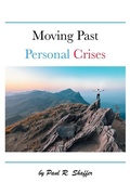 Cover: Moving Past Personal Crises - AUTHORHOUSE