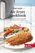 Cover: The Easy Air Fryer Cookbook - American Diabetes Association