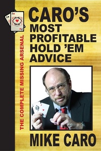 Abbildung von: Caro's Most Profitable Hold'em Advice - Cardoza Publishing,U.S.