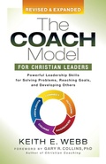 Cover: The Coach Model for Christian Leaders - Morgan James Faith