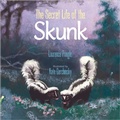 Cover: The Secret Life of the Skunk - Astra Publishing House