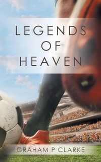 Enlarge image Cover: Legends of Heaven - AuthorHouse UK