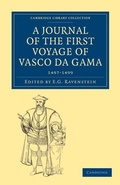 Cover: A Journal of the First Voyage of Vasco da Gama, 1497-1499 - Cambridge University Press