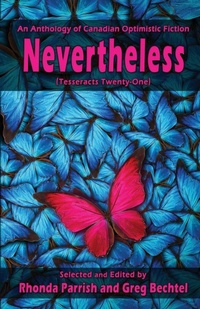 Enlarge image Cover: Nevertheless - EDGE Science Fiction and Fantasy Publishing, Inc.
