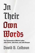 Cover: In Their Own Words - BANNER OF TRUTH