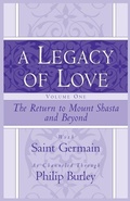 Cover: A Legacy of Love, Volume One - Mastery Press