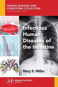 Enlarge image Cover: Infectious Human Diseases of the Intestine - Momentum Press