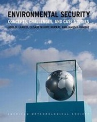 Enlarge image Cover: Environmental Security - Concepts, Challenges, and Case Studies - American Meteorological Society