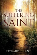 Cover: The Suffering Saint - Outskirts Press