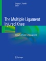 Cover: The Multiple Ligament Injured Knee - Springer
