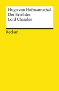 Cover: Der Brief des Lord Chandos. Textausgabe mit Anmerkungen/Worterkl&auml;rungen, Literaturhinweisen und Nachwort - Reclam