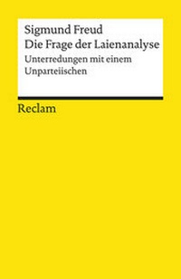 Enlarge image Cover: Die Frage der Laienanalyse - Reclam