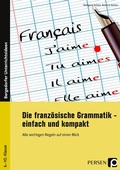 Cover: Die franz&ouml;sische Grammatik - einfach und kompakt - Persen Verlag in der AAP Lehrerwelt GmbH