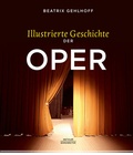 Cover: Illustrierte Geschichte der Oper - J.B. Metzler