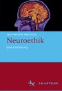 Cover: Neuroethik - J.B. Metzler