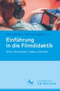 Cover: Einf&uuml;hrung in die Filmdidaktik - J.B. Metzler