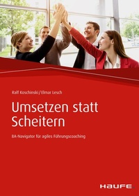 Abbildung von: Umsetzen statt Scheitern - Haufe-Lexware