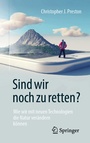 Cover: Sind wir noch zu retten? - Springer