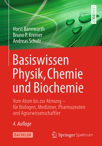 Abbildung von: Basiswissen Physik, Chemie und Biochemie - Springer Spektrum
