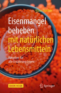 Abbildung von: Eisenmangel beheben mit natürlichen Lebensmitteln - Springer