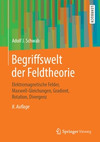 Abbildung von: Begriffswelt der Feldtheorie - Springer Vieweg