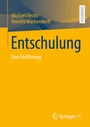 Cover: Entschulung - Springer VS