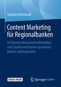 Abbildung von: Content Marketing für Regionalbanken - Springer Gabler