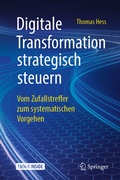 Cover: Digitale Transformation strategisch steuern - Springer