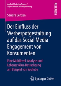 Abbildung von: Der Einfluss der Werbespotgestaltung auf das Social Media Engagement von Konsumenten - Springer Gabler