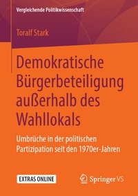 Abbildung von: Demokratische Bürgerbeteiligung außerhalb des Wahllokals - Springer VS