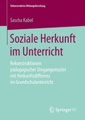 Cover: Soziale Herkunft im Unterricht - Springer VS