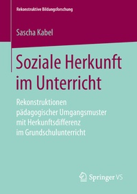 Abbildung von: Soziale Herkunft im Unterricht - Springer VS