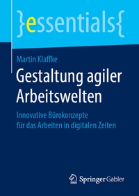 Abbildung von: Gestaltung agiler Arbeitswelten - Springer Gabler