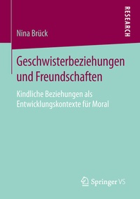 Abbildung von: Geschwisterbeziehungen und Freundschaften - Springer VS