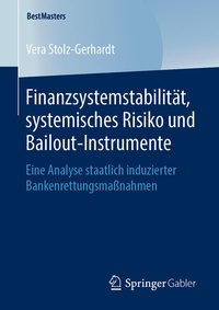 Abbildung von: Finanzsystemstabilität, systemisches Risiko und Bailout-Instrumente - Springer Gabler