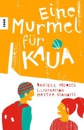 Cover: Eine Murmel f&uuml;r Kaua - SJW Schweiz. Jugendschriftenwerk