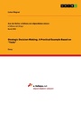 Cover: Strategic Decision-Making. A Practical Example Based on "Tesla" - GRIN Verlag