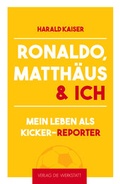 Cover: Ronaldo, Matth&auml;us & ich - Die Werkstatt