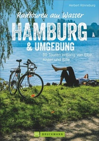 Abbildung von: Radtouren am Wasser Hamburg & Umgebung - Bruckmann