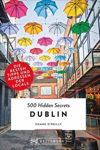 Abbildung von: 500 Hidden Secrets Dublin - Bruckmann