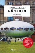 Cover: 500 Hidden Secrets M&uuml;nchen - Bruckmann